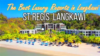 St Regis Langkawi Best Luxury Resorts in Langkawi Malaysa