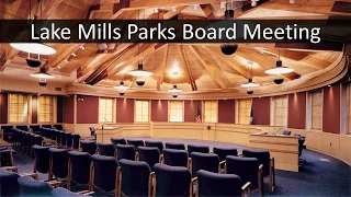 Lake Mills Parks Board Meeting - January 17th, 2024