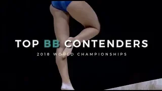 WORLDS 2018: Top BB Contenders Pt. 1