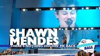 Shawn Mendes - 'There's Nothing Holdin' Me Back' (Live At Capital’s Summertime Ball 2017)