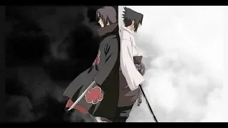 Naruto [AMV] - Itachi and Sasuke - Never too late