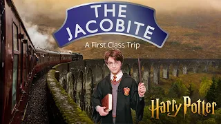 The Jacobite - A First Class Trip