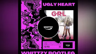 G.R.L - Ugly Heart (Whittzy Bootleg)