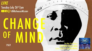 CHANGE OF MIND (1969) literally!