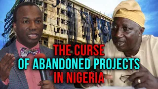 The Curse Of Abandoned Projects In Nigeria