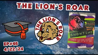 THE LION'S ROAR | EPISODE 46  - 04/22/2024