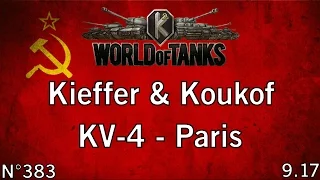 World of Tanks - 9.17 - KV-4 - Paris - HD