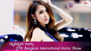 PRETY พริตตี้ : Bangkok International Motor Show