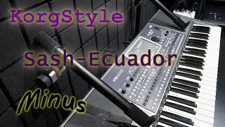 Sash -Ecuador (Korg Pa 900) Minus Cover