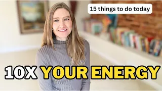15 EASY WAYS To Have MORE ENERGY And Feel 10X HEALTHIER IN 2024