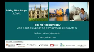 [Talking Philanthropy 2021] Asia-Pacific: Supporting a Philanthropic Ecosystem (full programme)