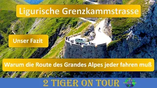 Route des Grandes Alpes musst du fahren. Ligurische Grenzkammstrasse 😍 Besser geht nicht!