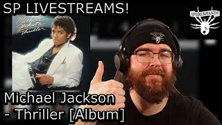 Michael Jackson - Thriller #albumreview SP LIVESTREAMS