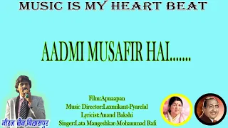 AADMI MUSAFIR HAI -- KARAOKE WITH HINDI  LYRICS BY NEERAJ JAIN