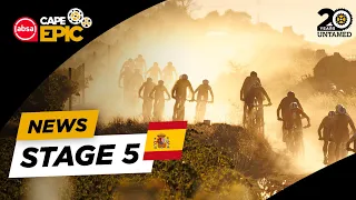 🇪🇸 SPANISH NEWS | STAGE 5 | 2024 Absa Cape Epic