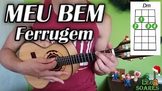 Vídeo Aula "Meu Bem" no Cavaco (Simplificada) - Ferrugem - Léo do Cavaco