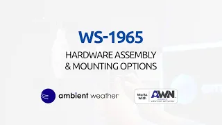 Ambient Weather WS-1965 | Assembly & Mounting