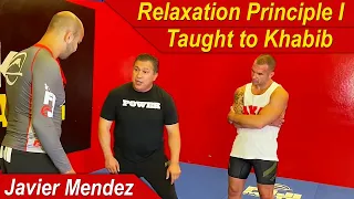 The Relaxation Principle That Javier Mendez (The Best MMA Coach In The World) Taught To Khabib