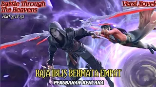 RAJA IBLIS BERMATA EMPAT (RANAH KEABADIAN Part 35 eps.152) #btth #xiaoyan