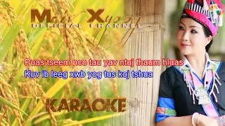 Karaoke - "Txhob Tsis Xav Hlub" with Lyrics by Maiv Xyooj (New Karaoke Version)