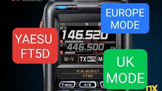 YAESU FT5D Europe Mode (B2) or UK Mode (C2) Check Yours ?