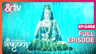Indian Mythological Journey of Lord Krishna Story - Paramavatar Shri Krishna - Episode 496 - And TV