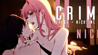 🔥 CRIM - DRUG$ & NICOTINE 🔥 // 🔥 [AMV] 🔥 // 🔥 АНИМЕ КЛИП 🔥!