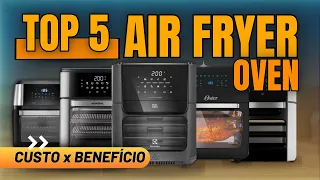 ✅ Qual a Melhor FRITADEIRA AIR FRYER OVEN de 2024? Confira as TOP 5 Fritadeiras Air Fryer Oven