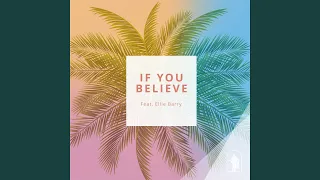 If You Believe (feat. Ellie Barry)