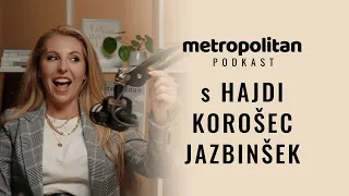 Hajdi Korošec Jazbinšek: "To, da sem brez dlake na jeziku, me velikokrat tepe." | PODKAST