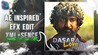 Dasara Movie Efx Edit❤️||Efx AlightMotion⚡Preset Xml🔏||Ae Inspired||°•Badass Simp Edit°