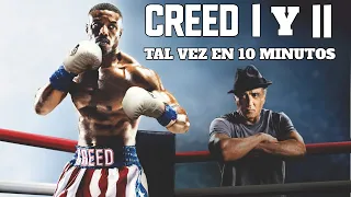 CREED I Y II RESUMEN TAL VEZ EN 10 MINUTOS