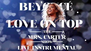 Beyoncé - Love On Top (The Mrs. Carter Show Instrumental)