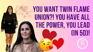 You Want Twin Flame Union?! YOU HAVE ALL THE POWER, YOU LEAD (IN 5D)