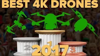 The seven best 4k DRONES of 2017!