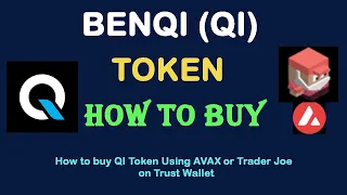 How to Buy BENQI Token (QI) Using AVAX and Trader Joe On Trust Wallet