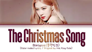 BLACKPINK Rosè "The Christmas Song" - Color coded Lyrics