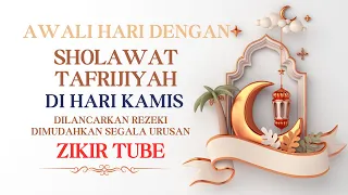 Selawat Murah Rezeki • Permudah Urusan (Healing - Relaxation) | SELAWAT TAFRIJIYAH