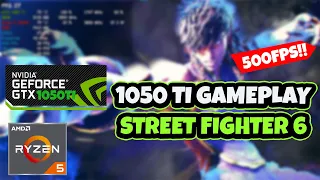 Street Fighter 6 GTX 1050 Ti 1080p Benchmark