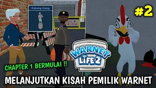 Melanjutkan Kisah Seorang Pemilik Warnet - Warnet Life 2