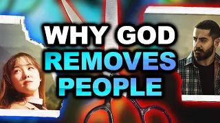 God is removing people from your life!