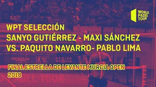 World Padel Tour Selección - Lima / Paquito vs Sanyo / Maxi - Estrella de Levante Murcia Open 2018