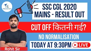 SSC CGL 2020 Result Out | No Normalisation in Tier-2 | by Rohit Sir