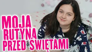 MOJA RUTYNA PRZED ŚWIĘTAMI 🎄 GDY JESTEM CHORA 😪 MISIA I JA