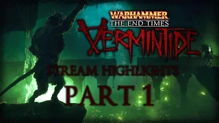 Warhammer: The End Times - vermintide - Part 1