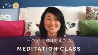 How to Lead a Meditation Class | Suraflow.org
