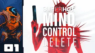 720 No-Scope Fish Chuck - Let's Play Superhot Mind Control Delete - PC Gameplay Part 1