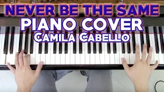 "Never Be The Same" - Piano Tutorial + Sheet Music - Camila Cabello | George Vidal