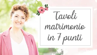 7 cose da sapere prima di fare i tavoli del matrimonio - Matrimoni con l'accento - Roberta Patanè