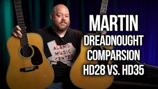 Martin HD28 vs. HD35 | Dreadnought Battle for the Ages